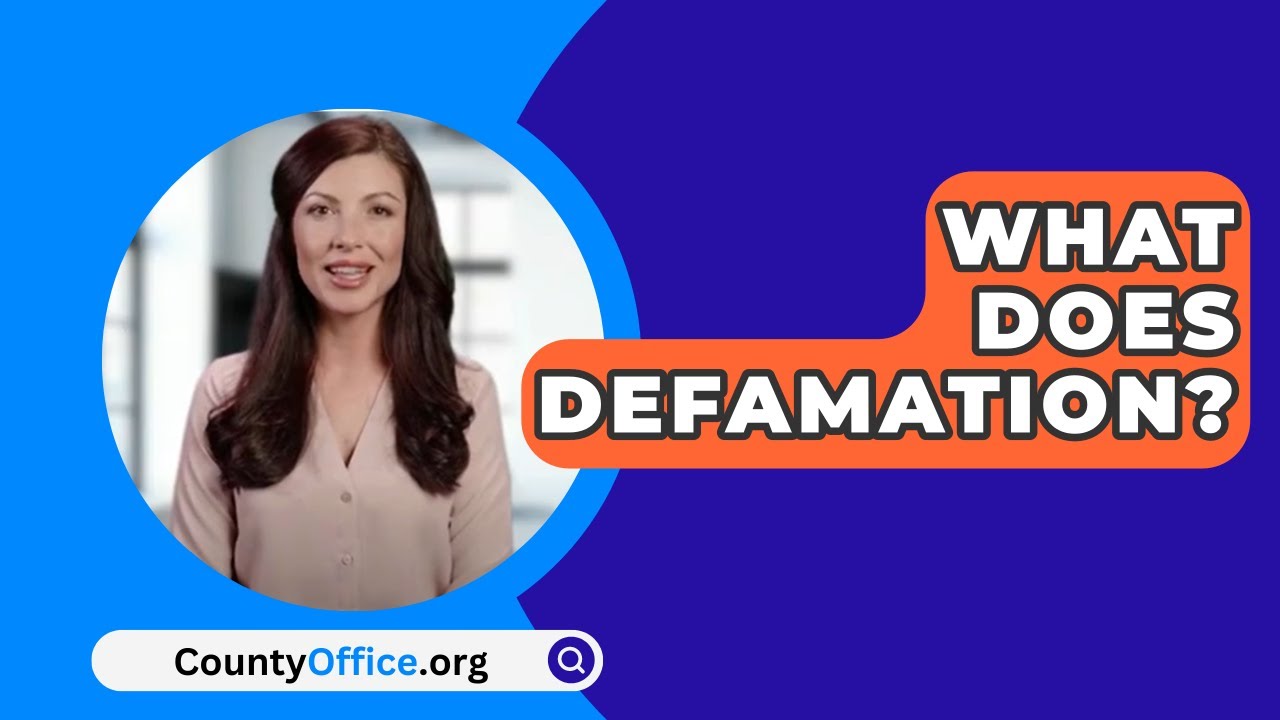 What Does Defamation? - CountyOffice.org
