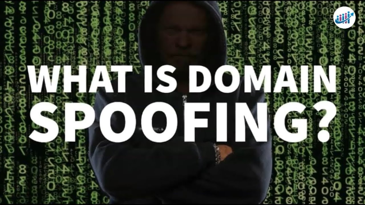 What Is Domain Spoofing?
