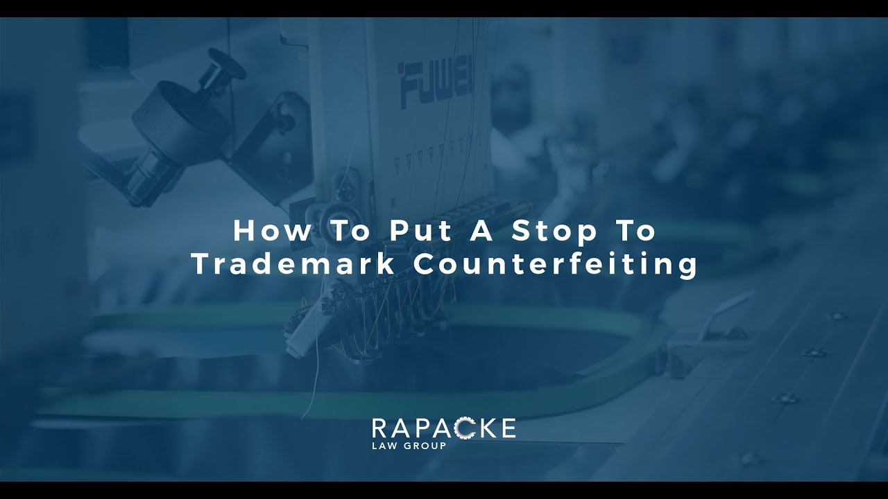 How To Stop Trademark Counterfeiting