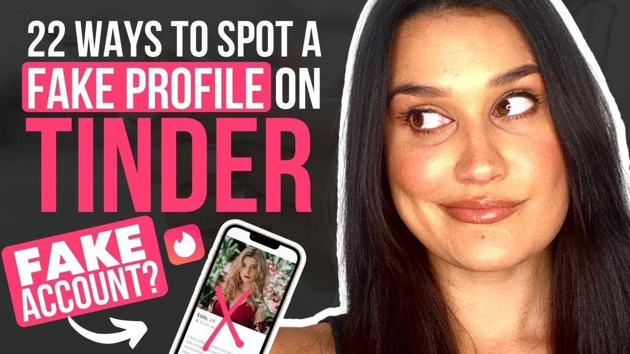 How To Spot A Fake Profile On Tinder (Catfish, Bots and Scams)