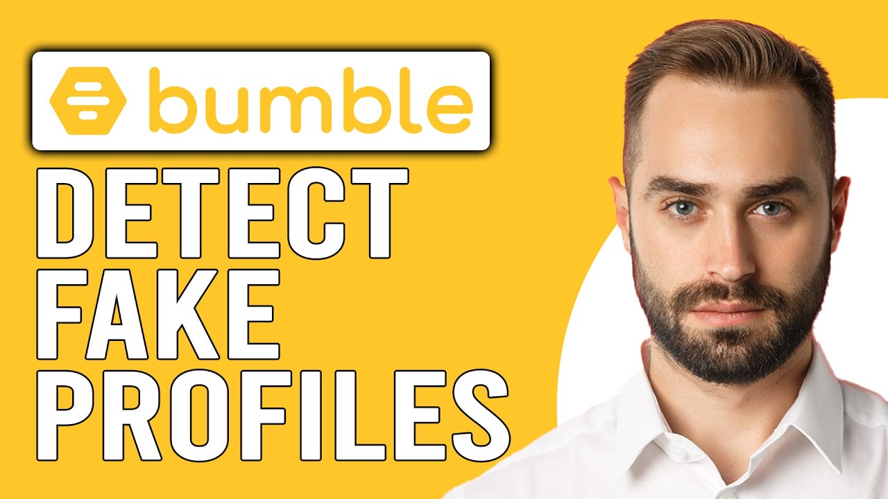 How to Know if Someone is Verified on Bumble (How to Detect Fake Profiles on Bumble)