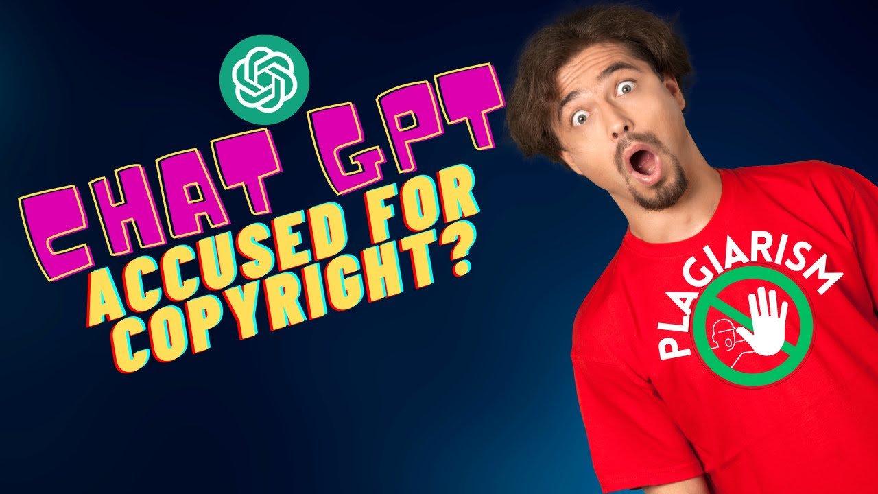 Will Chat GPT Be Accused Of Copyright?