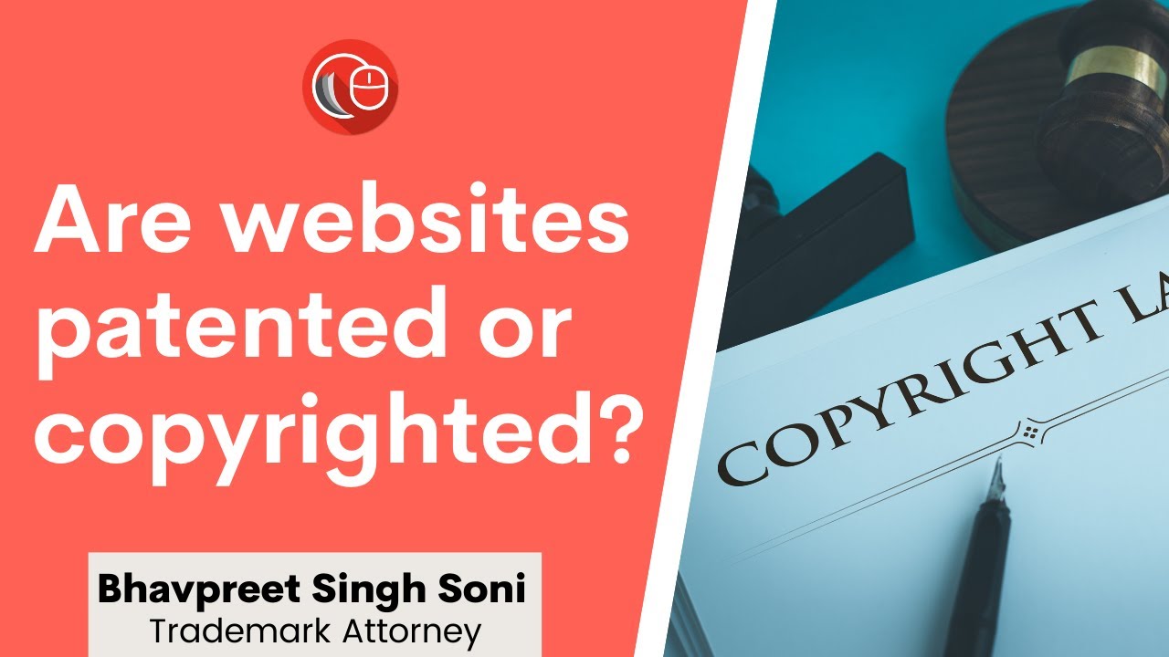 Are websites patented or copyrighted? | Bhavpreet Singh Soni | LawSikho IPR