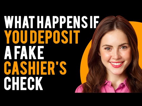 What Happens If You Unknowingly Deposit A Fake Cashier's Check? (How To Avoid Fake Check Scams)