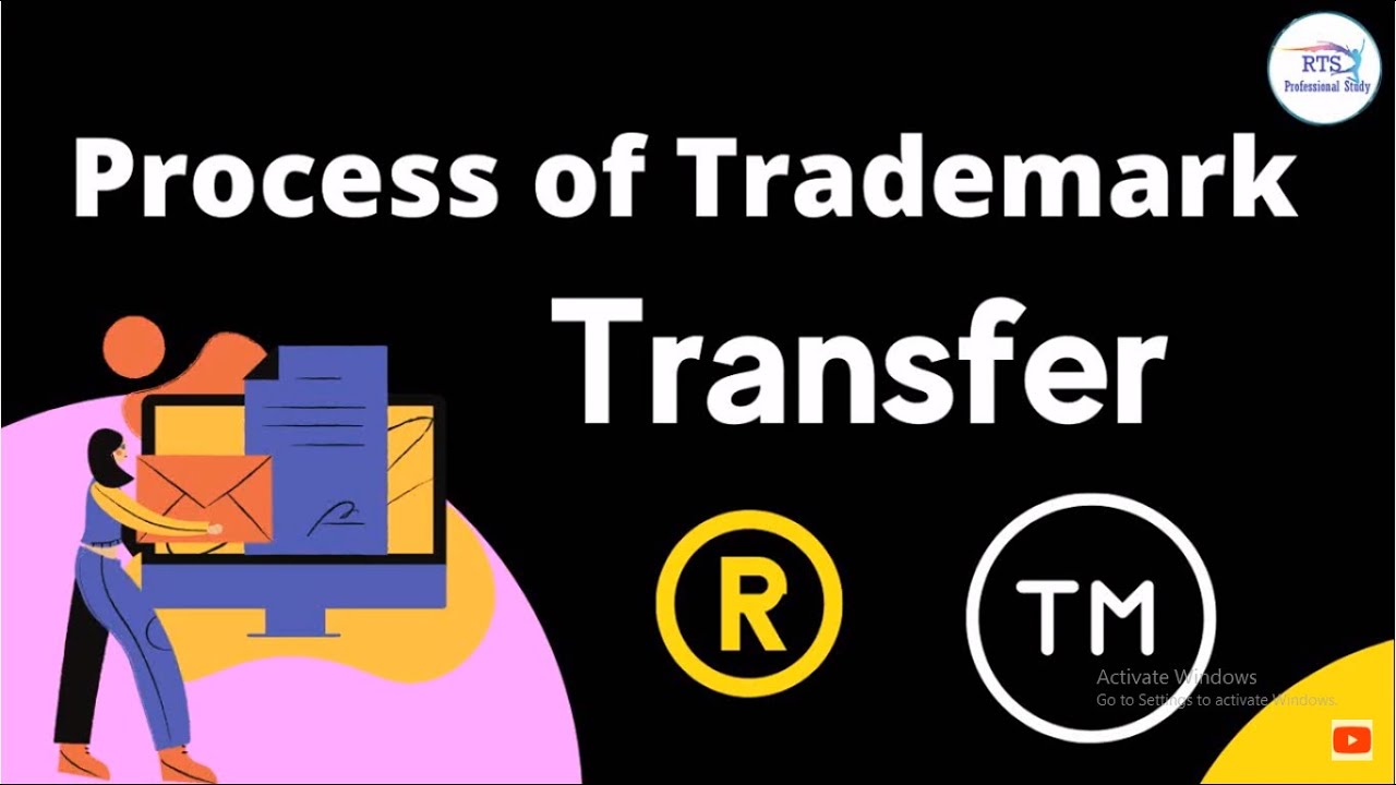 Process of Trademark Transfer | How To Transfer Trademark ownership India | Trademark Registration