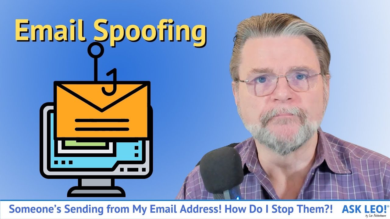 Someone’s Sending from My Email Address! How Do I Stop Them?!