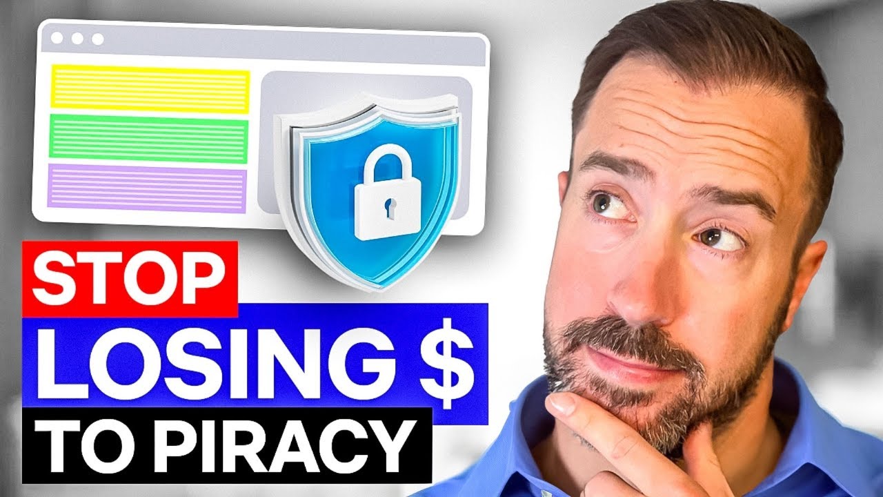 How To STOP Piracy of Your Online Course in 2023 (STOP PEOPLE STEALING YOUR COURSE)