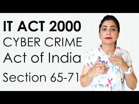 Information Technology Act 2000 / Cyber law India | IT Act 2000 | section 65-71 of IT Act 2000