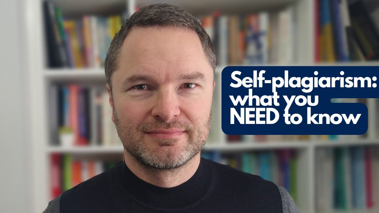 Self-plagiarism: what you NEED to know