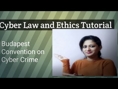 Budapest Convention on Cyber Crime | Cyber Law Tutorial