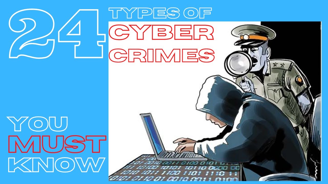 24 Types of Cyber Crimes you MUST know | In Hindi