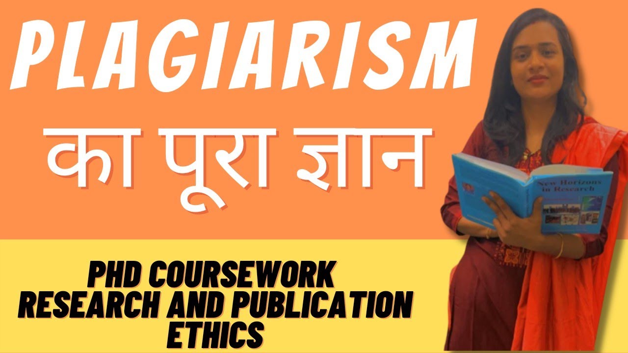 Everything about Plagiarism with PYQ #Ph.D. Coursework, #Research and Publication Ethics