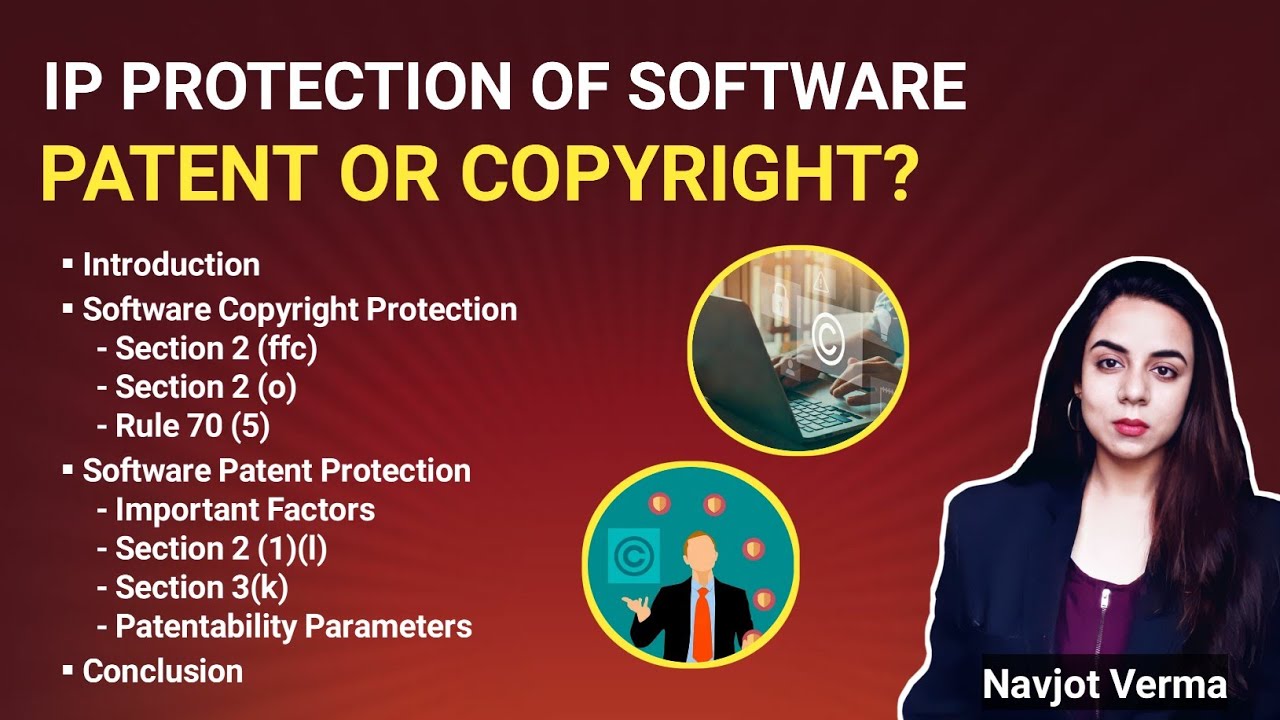 Copyright Protection of Software | Patent Protection of Software | Intellectual Property