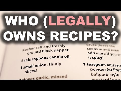 Why it's so hard to own a recipe | copyright, patent, trade secrets, trademarks