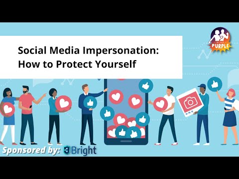 Social Media Impersonation: How to Protect Yourself