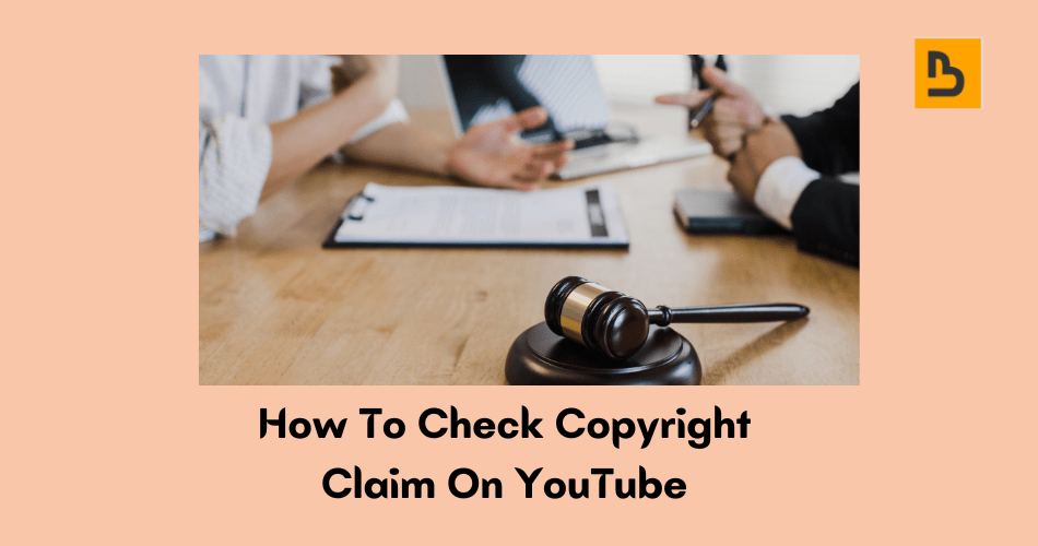 how to check copyright claim on youtube