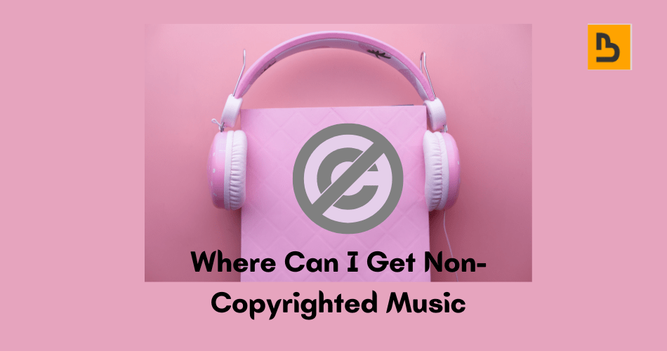where can i get non copyrighted music