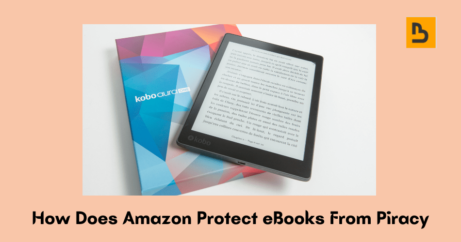 how does amazon protect ebooks from piracy