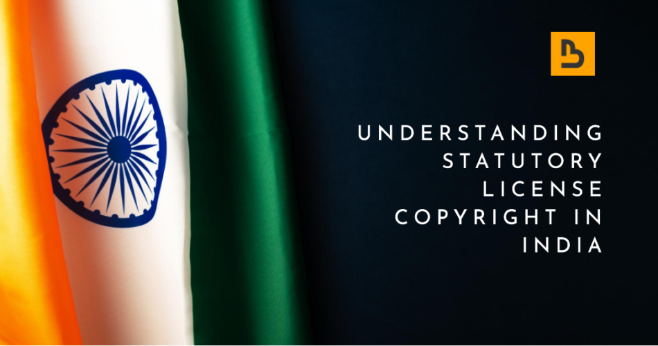 Statutory License Copyright India